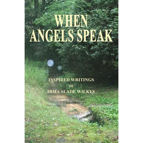 When Angels Speak - Paperback