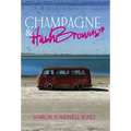 Champagne & HashBrowns - Hardcover