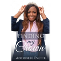 Finding My Crown - Paperback