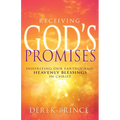 Receiving God's Promises: Inheriting Our Earthly and Heavenly Blessings in Christ - Paperback