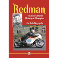 Jim Redman: Six Times World Motorcycle Champion - The Autobiography - New Edition - Paperback