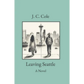 Leaving Seattle - Paperback