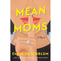 Mean Moms - Hardcover