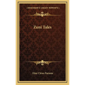 Zuni Tales - Hardcover