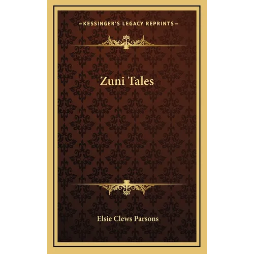 Zuni Tales - Hardcover