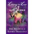 The Living in Love with Jesus: Clothed in the Colors of His Love - Paperback