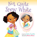 Not Quite Snow White - Paperback