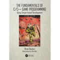 The Fundamentals of C/C++ Game Programming: Using Target-based Development - Paperback
