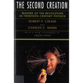 The Second Creation: Makers of the Revolution in Twentieth-Century Physics - Paperback