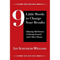 9 Little Words to Change Your Results - Paperback