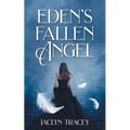 Eden's Fallen Angel - Paperback