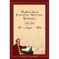 The Life and Times of Jonathan Mitchel Sewall: 1748-1808 Poet - Lawyer - Patriot - Paperback