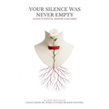 Your Silence Was Never Empty - Paperback