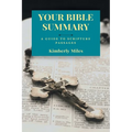 Your Bible Summary: A Guide to Scripture Passages - Paperback