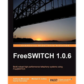 Freeswitch 1.0.6 - Paperback