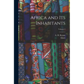 Africa and Its Inhabitants; Volume 2 - Paperback
