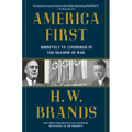 America First: Roosevelt vs. Lindbergh in the Shadow of War - Paperback
