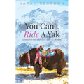 You Can't Ride A Yak - Paperback