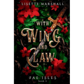 With Wing And Claw: A Sapphic Fae Fantasy Romance - Paperback