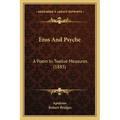 Eros and Psyche: A Poem in Twelve Measures (1885) - Paperback