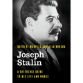 Joseph Stalin: A Reference Guide to His Life and Works - Paperback