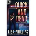 Quick and Dead - Paperback