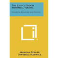 The Joshua Bloch Memorial Volume: Studies in Booklore and History - Paperback