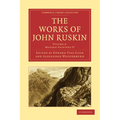 The Works of John Ruskin - Paperback