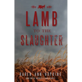 Lamb to the Slaughter - Paperback