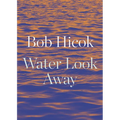 Water Look Away - Paperback