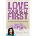Love Yourself First - Paperback