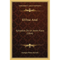 El Frac Azul: Episodios De Un Joven Flaco (1864) - Paperback