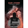 Blind Journey: A Journalist's Memoirs - Paperback