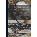 The Philippine Islands, 1493-1898: 1583-1588; Volume VI - Paperback