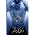 Fade Into You - Paperback