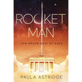 Rocket Man: Von Braun: Nazi at NASA - Paperback
