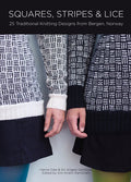 Squares, Stripes & Lice: 25 Traditional Knitting Designs from Bergen, Norway - Hardcover