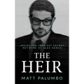 The Heir: Inside the (Not So) Secret Network of Alex Soros - Paperback