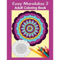 Easy Mandalas 2: Adult Coloring Book - Paperback