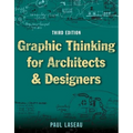 Graphic Thinking for Architects and Designers - Paperback