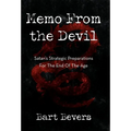 Memo from the Devil: Satan's Strategic Preparations for the End of the Age - Hardcover