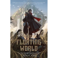 The Floating World - Hardcover