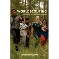 World Scouting: Educating for Global Citizenship - Hardcover