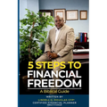 Five Steps to Financial Freedom: A Biblical Guide - Paperback