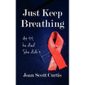 Just Keep Breathing - Paperback