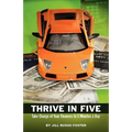 Thrive in Five: Take Charge of Your Finances in 5 Minutes a Day - Paperback