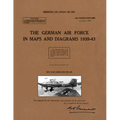 The German Air Force in Maps and Diagrams 1939-43 - Paperback