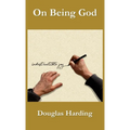 On Being God - Hardcover