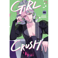 Girl Crush, Vol. 5 - Paperback