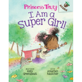 I Am a Super Girl!: An Acorn Book (Princess Truly #1) - Hardcover